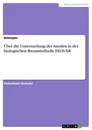 Title: Über die Untersuchung der Anoden in der biologischen Brennstoffzelle FEOS-XR