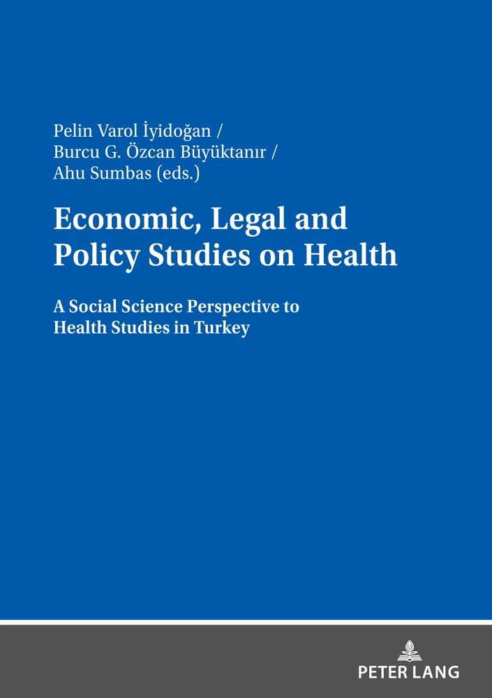 Title: Economic, Legal and Policy Studies on Health