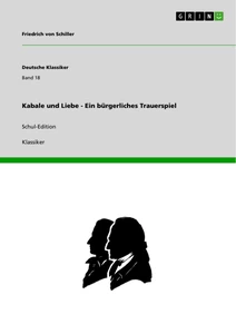 Titre: Kabale und Liebe - Ein bürgerliches Trauerspiel