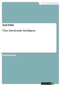 Titel: Über Emotionale Intelligenz