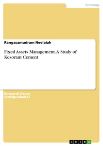 Titel: Fixed Assets Management. A Study of Kesoram Cement