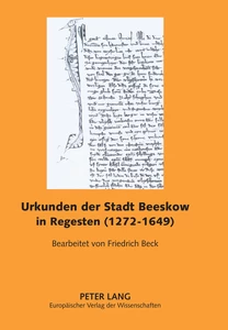 Title: Urkunden der Stadt Beeskow in Regesten (1272-1649)