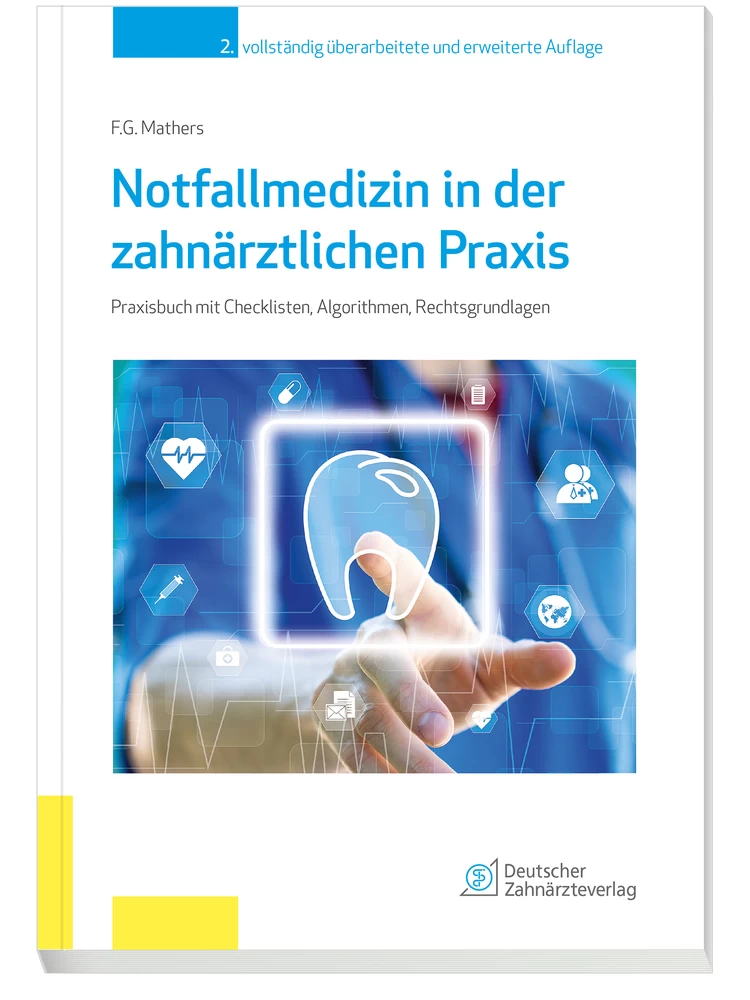 Titel: Notfallmedizin in der zahnärztlichen Praxis