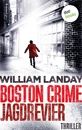 Titel: Boston Crime: Jagdrevier