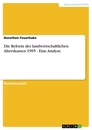 Titre: Die Reform der landwirtschaftlichen Alterskassen 1995 - Eine Analyse