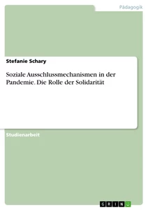 Titre: Soziale Ausschlussmechanismen in der Pandemie. Die Rolle der Solidarität