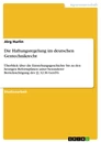 Titre: Die Haftungsregelung im deutschen Gentechnikrecht