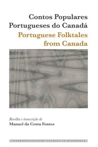 Titre: Contos Populares Portugueses do Canadá / Portuguese Folktales from Canada