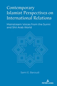 Title: Contemporary Islamist Perspectives on International Relations