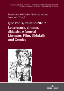 Titel: Quo vadis, italiano? Letteratura, cinema, didattica e fumetti / Literatur, Film, Didaktik und Comic