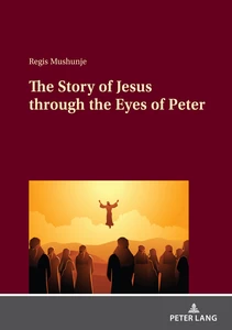 Title: The Story of Jesus through the Eyes of Peter