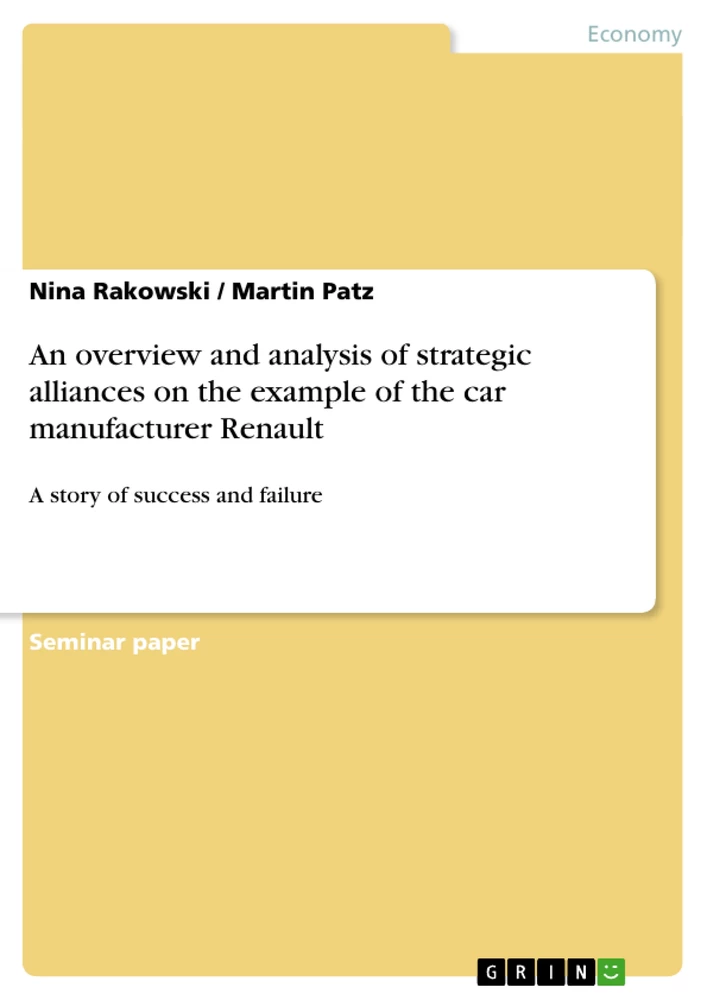 Title: An overview and analysis of strategic alliances on the example of the car manufacturer Renault