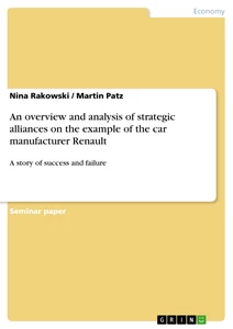 Title: An overview and analysis of strategic alliances on the example of the car manufacturer Renault