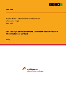 Title: The Concept of Development. Dominant Definitions and Their Historical Context