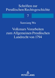 Title: Volkmars Vorarbeiten zum Allgemeinen Preußischen Landrecht von 1794