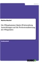 Titre: Die Pflegekammer Baden-Württemberg. Auswirkungen auf die Professionalisierung der Pflegenden