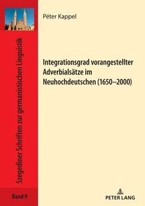 Title: Integrationsgrad vorangestellter Adverbialsätze im Neuhochdeutschen (1650–2000)