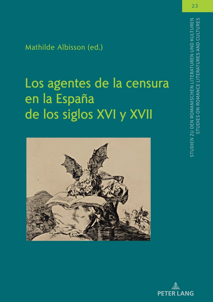 Title: Los agentes de la censura en la España de los siglos XVI y XVII  