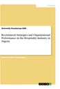 Título: Recruitment Strategies and Organizational Performance in the Hospitality Industry in Nigeria