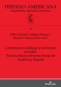Title: Literaturas en diálogo y escrituras en redes. Textos críticos sobre escritoras de América y España
