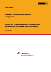 Titel: Prüfung der Verfassungsmäßigkeit verpflichtend paritätischer Wahllisten bei Bundestagswahlen