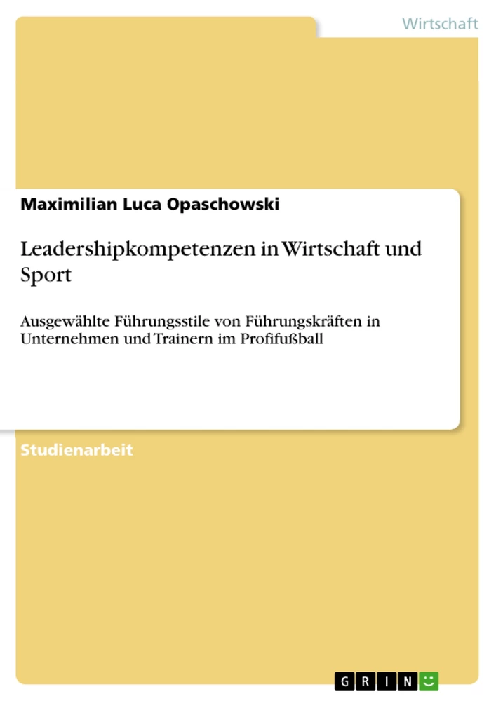 Title: Leadershipkompetenzen in Wirtschaft und Sport