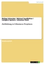 Title: Zielbildung in E-Business Projekten