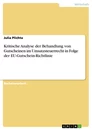 Titel: Kritische Analyse der Behandlung von Gutscheinen im Umsatzsteuerrecht in Folge der EU-Gutschein-Richtlinie