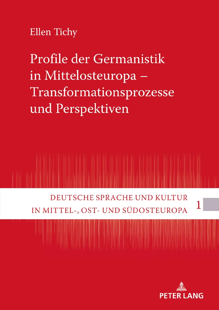 Titel: Profile der Germanistik in Mittelosteuropa – Transformationsprozesse und Perspektiven