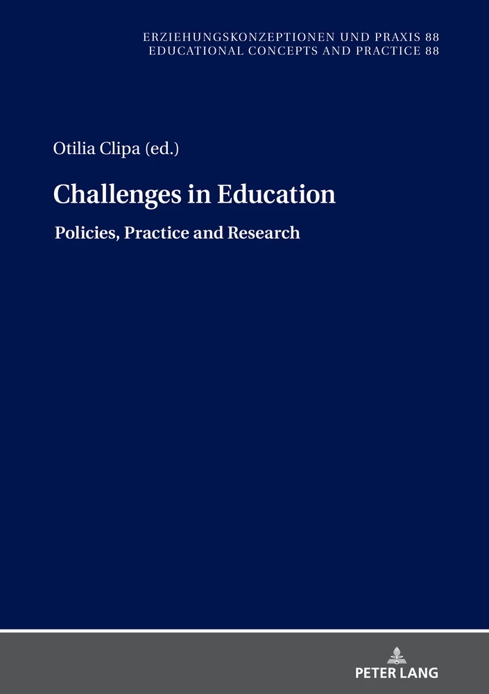 Title: Challenges in Education – Policies, Practice and Research