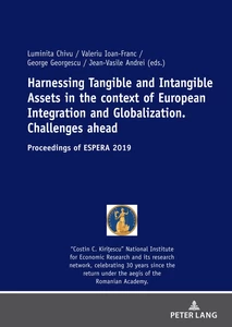 Title: Harnessing Tangible and Intangible Assets in the context of European Integration and Globalization: Challenges ahead