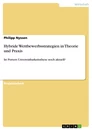 Titel: Hybride Wettbewerbsstrategien in Theorie und Praxis
