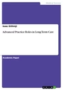 Title: Advanced Practice Roles in Long Term Care