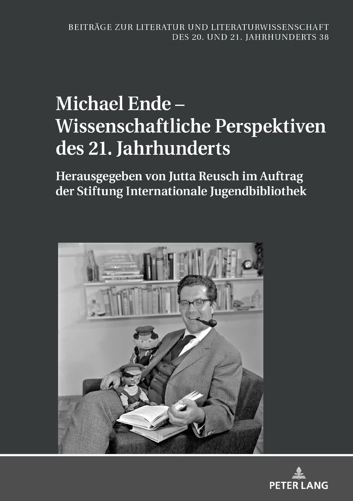 Titel: Michael Ende – Wissenschaftliche Perspektiven des 21. Jahrhunderts