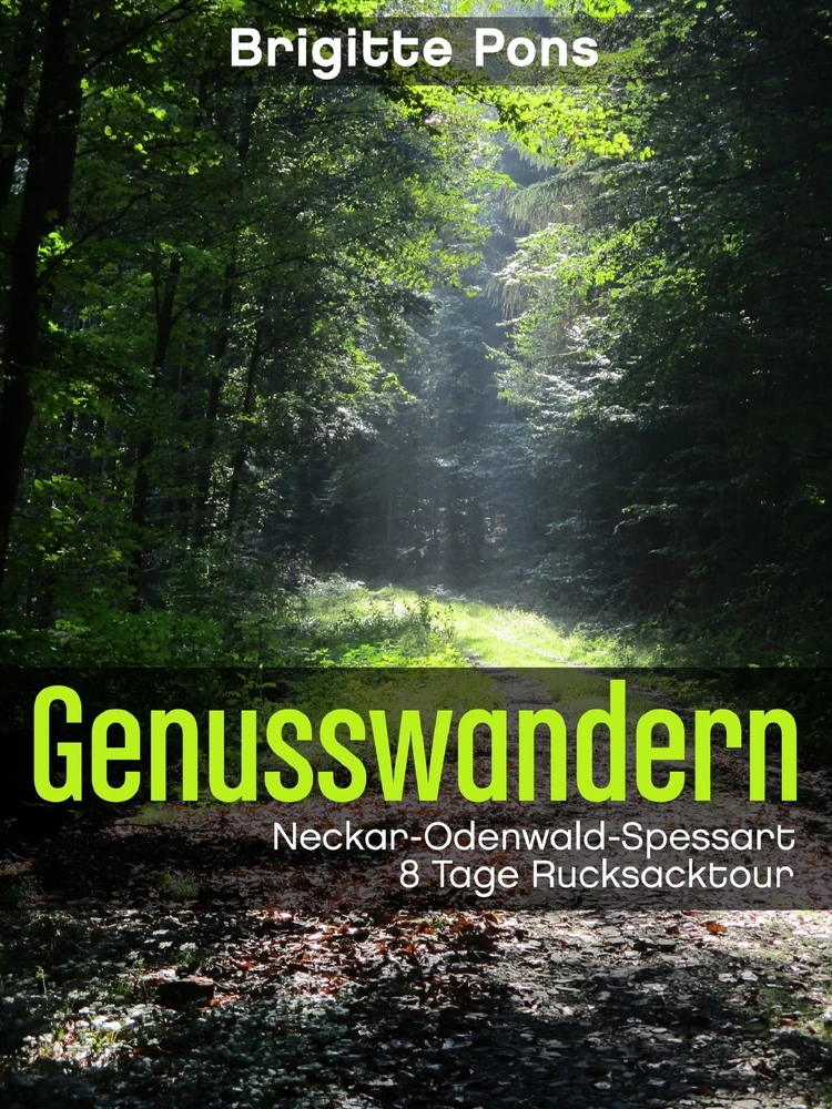 Titel: Genusswandern Neckar-Odenwald-Spessart