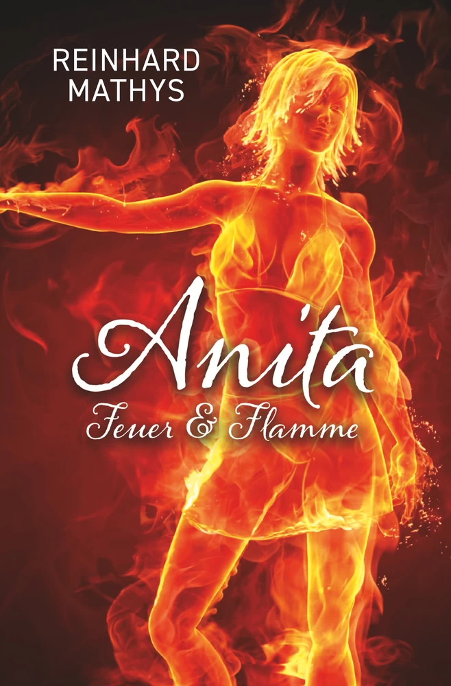 Titel: Anita Feuer & Flamme