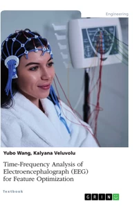 Título: Time-Frequency Analysis of Electroencephalograph (EEG) for Feature Optimization