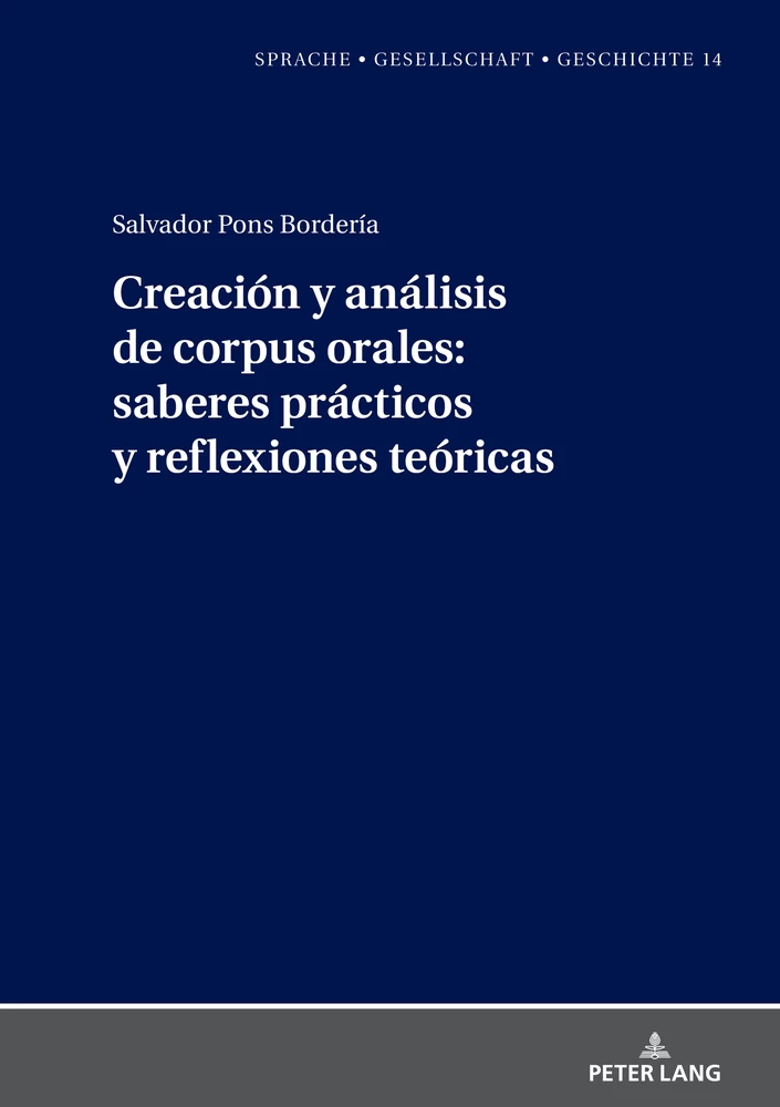 Title: Creación y análisis de corpus orales: saberes prácticos y reflexiones teóricas