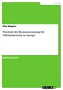 Titel: Potential der Biomassenutzung für Nahwärmenetze in Europa