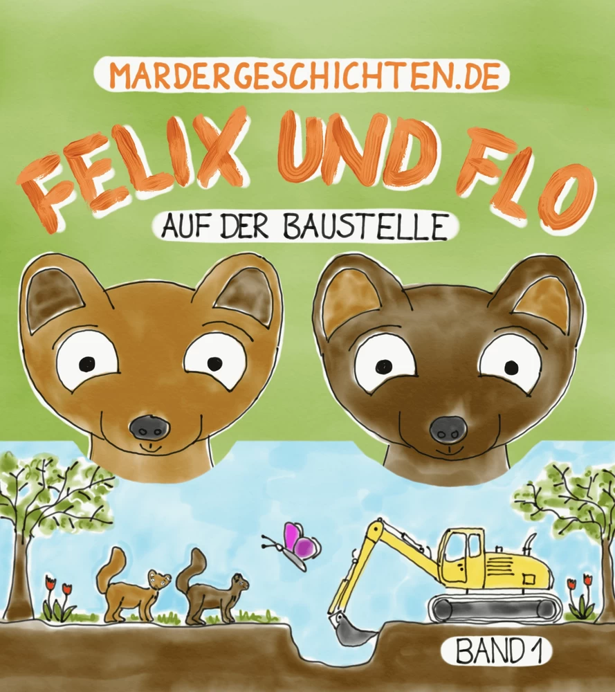 Titel: Mardergeschichten - Felix und Flo