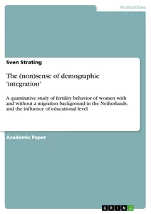 Titel: The (non)sense of demographic 'integration'