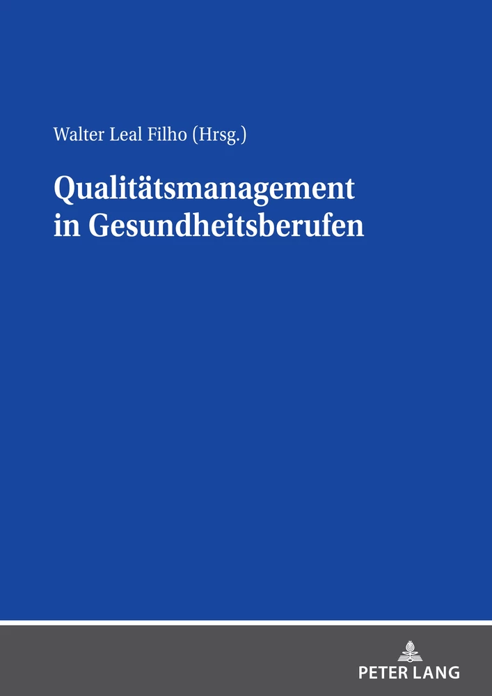 Titel: Qualitätsmanagement in Gesundheitsberufen