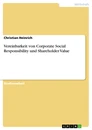 Titel: Vereinbarkeit von Corporate Social Responsibility und Shareholder Value