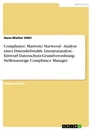 Title: Compliance. Marriott/ Starwood - Analyse eines Datendiebstahls. Literaturanalyse - Entwurf Datenschutz-Grundverordnung. Stellenanzeige Compliance Manager