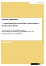 Title: Personalbedarfsplanung in Organisationen der Sozialen Arbeit