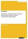 Title: Assessment of Maize Farmers' Usage of Warehousing Facilities in Ejura -Sekyedumase Municipality