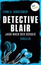Titel: Detective Blair – Jagd nach der Schuld