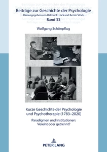 Title: Kurze Geschichte der Psychologie und Psychotherapie (1783–2020)