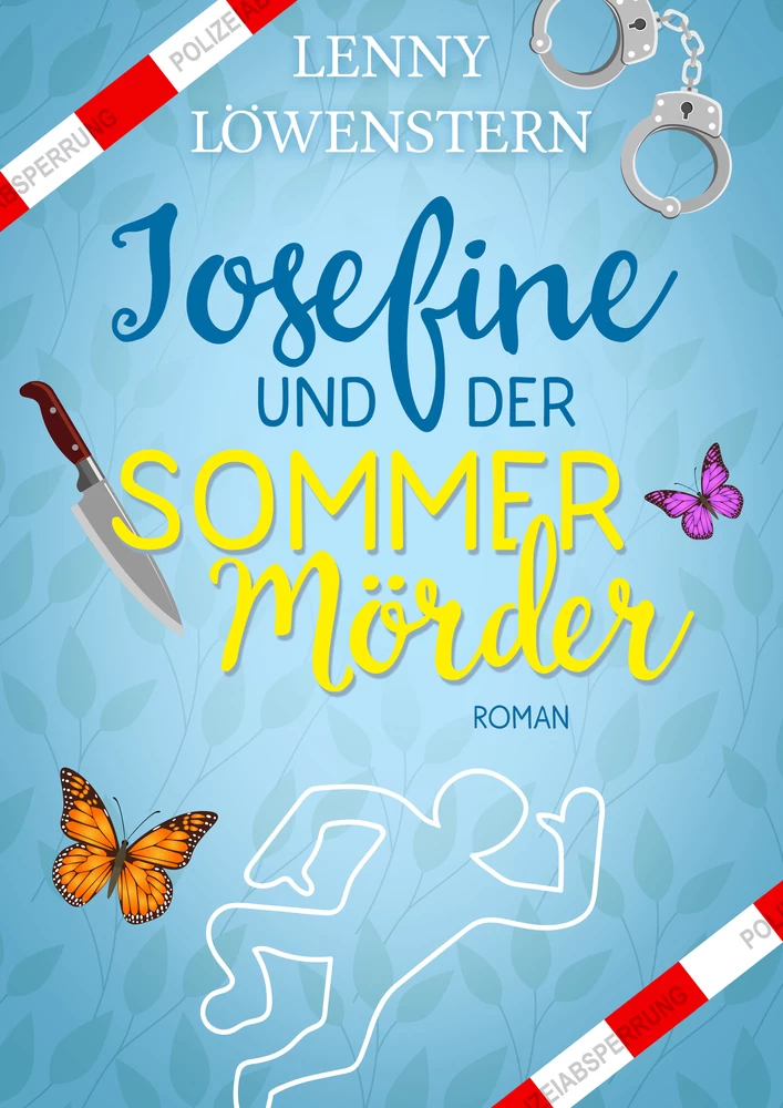 Titel: Josefine und der Sommermörder