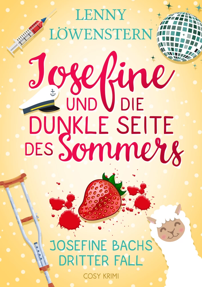 Titel: Josefine und die dunkle Seite des Sommers